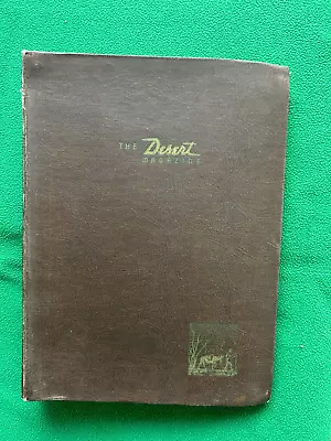 Vintage THE DESERT Magazine Complete Year 1945 12 Issues In Branded Binder • $69.99