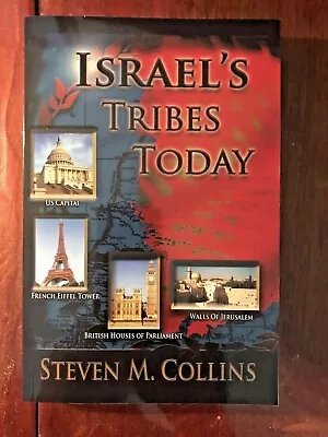 ISRAEL'S TRIBES TODAY ~ Steven M. Collins I PB I 4th Printing I 2017 I Brand New • $29.95