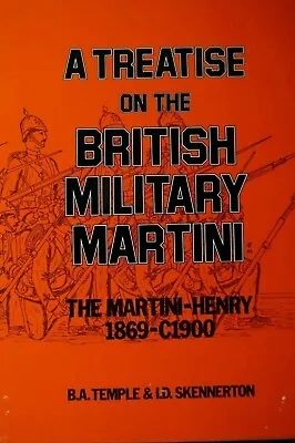 Britain A Treatise On The British Military Martini Reference Book • $100