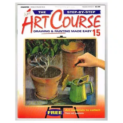 The Step-By-Step Art Course Magazine No.15 Mbox24 Drawing & Painting Made Easy • $4.91