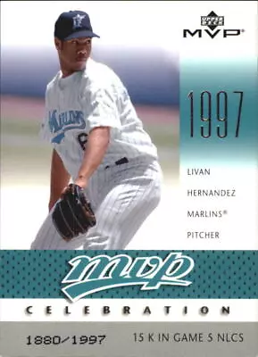 2003 Upper Deck MVP Celebration Baseball Card #69 Livan Hernandez MM/1997 • $1.69