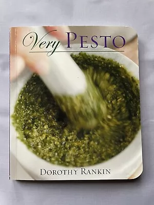 Very Pesto: [A Cookbook]  By Dorothy Rankin. New • $10