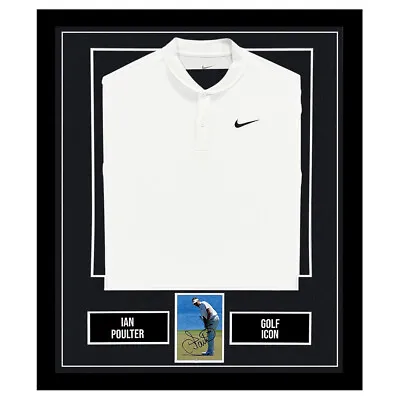 Signed Ian Poulter Framed Display Shirt - Golf Icon Autograph +COA • $621.66