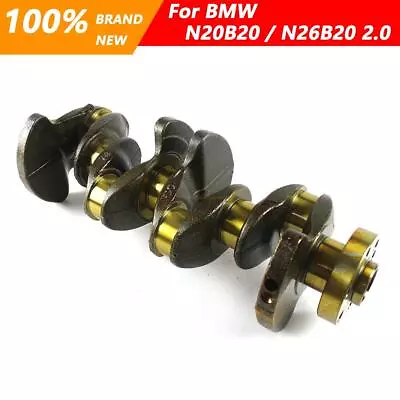 Crankshaft 11217640165 For BMW 220i 320i 428i X3 Z4 X5 F20 F30 N20B20 N26B20 2.0 • $143.69