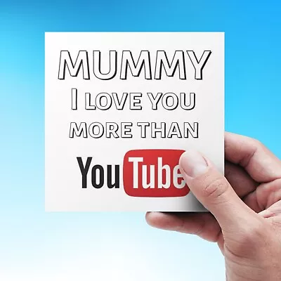 655. Wittery Card Happy Birthday White Mummy I Love You More Than YouTube  • £3.84