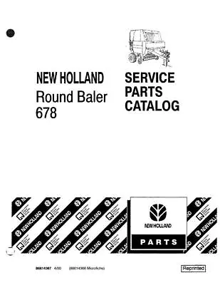 New Holland 678 Round Baler Parts Catalog PDF/USB - 86614367 • $79.90