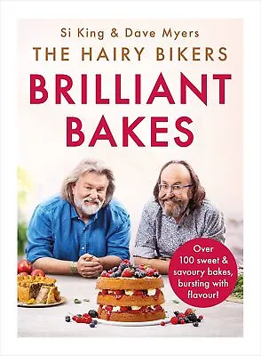 The Hairy Bikers’ Brilliant Bakes • £12.42