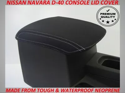 Neoprene Console Lid Cover Fits Nissan Navara D40 Nov 2005 - May 2015 (wetsuit) • $47.50