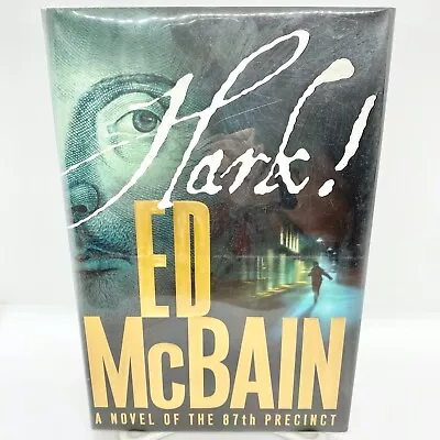 An 87th Precinct Novel HARK! By Ed McBain *Signed* 2004 1st Ed Police Mystery • $19.95
