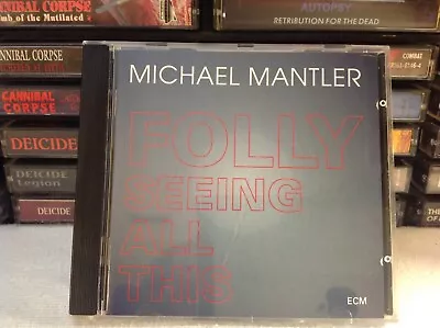 Michael Mantler Folly Seeing All This Rare Contemporary Jazz Cd '93 Ecm Oop • $7.99