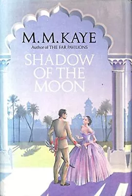 Shadow Of The Moon By Kaye M M Hardback Book The Cheap Fast Free Post • £3.95