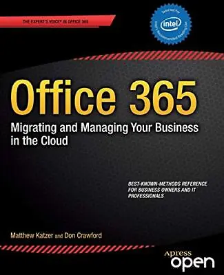 $20.04 • Buy Office 365: Migrating And Managing Your Business In The Cloud By