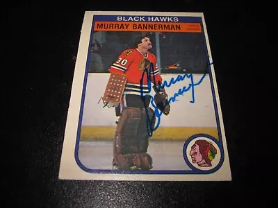 Murray Bannerman Signed Autographed 1982 O-pee-chee Opc Card # 61 V1 • $5.25