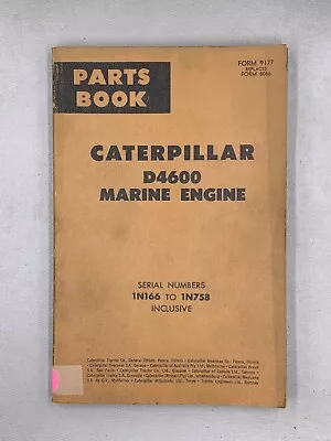 Caterpillar D4600 Marine Engine Parts Book 9177 Replaces 8066 • $13.95