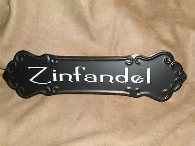  ZINFANDEL WINE SIGN Metal Vintage Style Winery Cellar Bar Pub Kitchen Decor • $13.75