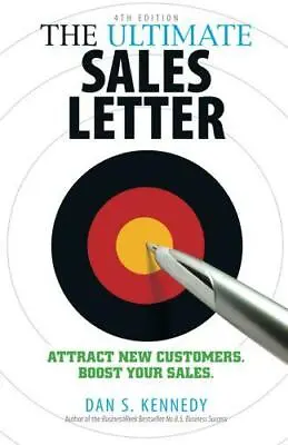 £8.89 • Buy The Ultimate Sales Letter: Attract New Customers. Boost Your Sales. By Kennedy, 