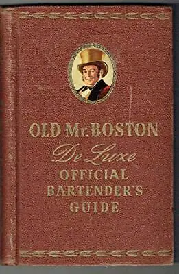 Old Mr. Boston De Luxe Official Bartender's Guide A Collection Of Recipes Fo... • $23.91