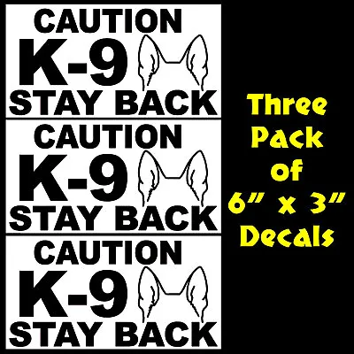 Caution K-9 Stay Back Vinyl Decal Car Truck Van Camper Window Door Color Options • $9.98