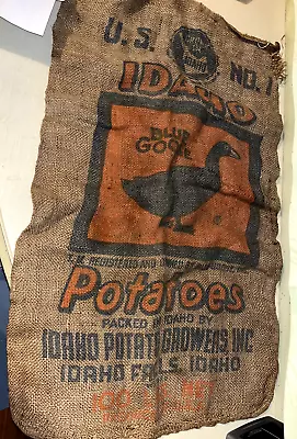 Antique Blue Goose Potatoes Burlap Sack Idaho Vintage Worn 100# Pounds Lbs • $21.99