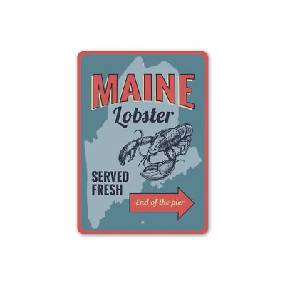 Maine Lobster Served Fresh Seafood Restaurant Sign Directional Metal Sign • $27.45