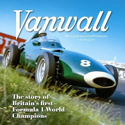 £90 • Buy VANWALL: The Story Of Britain's First Formula One Champions By Doug Nye (Hardcov