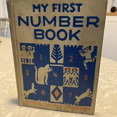 My First Number Book Primer 1928 Delightful Thiele Sauble Oglesby • $24