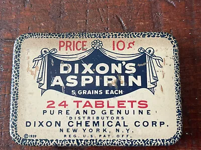 Tin - DIXON’sAspirin Tablets Medicine Tin - Advertising Vintage 1939 • $12