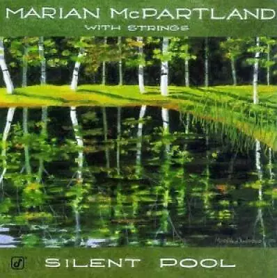 Silent Pool - Audio CD By Marian McPartland - VERY GOOD • $6.01