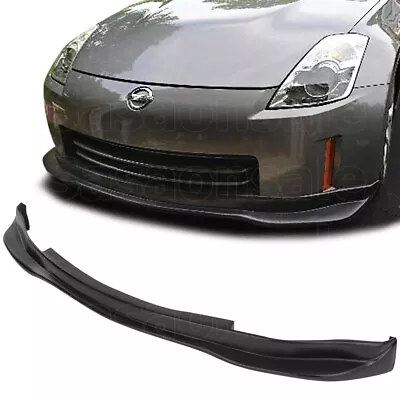 [SASA] Fit For 2006-2009 Nissan 350Z Fairlady GT PU Front Bumper Lip Spoiler • $89.99