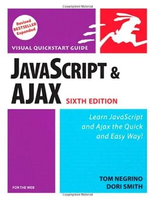 Javascript And Ajax For The Web (Visual QuickStart Guides) Smith Dori Used; G • £2.99