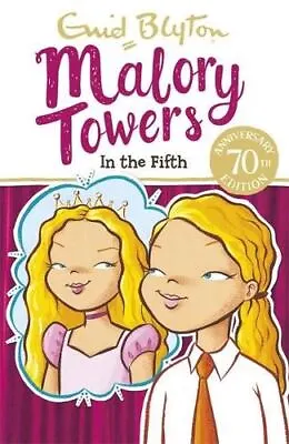 Malory Towers 5: In The Fifth New Book Enid Blyton • £4.79