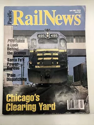 PACIFIC RAIL NEWS - Magazine Back Issue - April 1996  • $16.93