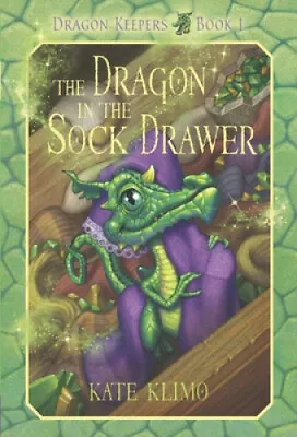 Dragon Keepers #1: The Dragon In The Sock Drawer (Dragon Keepers) By Kate Klimo • $13.32