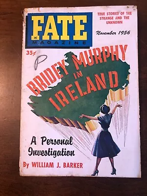 Fate Magazine November 1956. Bridey Murphy In Ireland • $11