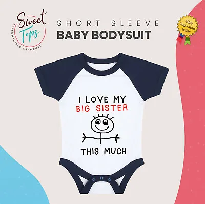 I Love My Big Sister This Much Boys Baby Body Suit Grow Vest Kid Children Gift • £7.49