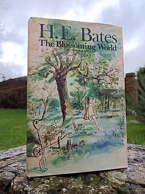 £9.99 • Buy H E BATES BLOSSOMING WORLD HARDBACK AUTOBIOG 1st LARKINS AUTHOR DARLING BUDS 