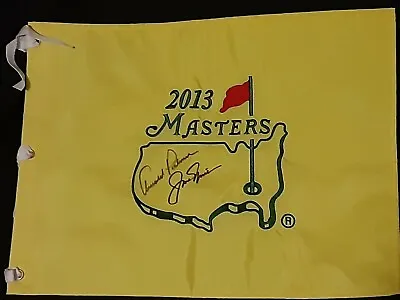 JACK NICKLAUS  ARNOLD PALMER Signed 2013 Masters Flag PGA  • $1599.95