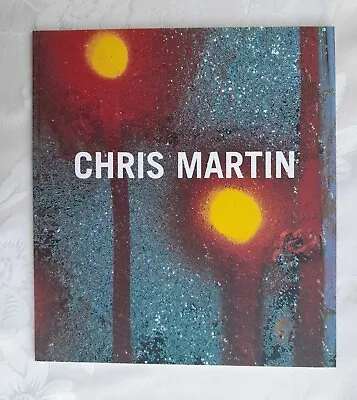 Chris Martin Exhibit Catalog Softcover 2008 Mitchell-Innes & Nash NY Artist • $20