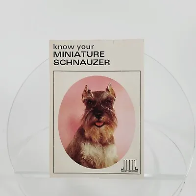 Know Your Miniature Schnauzer The Pet Library Ltd Paperback  • $7.99