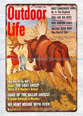 1964 OUTDOOR LIFE Moose Hunting Metal Tin Sign Southwestern Decor • $18.99