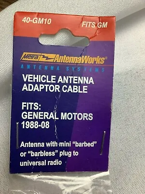 (QTY 5) 👀Metra ANTENNA Works Antenna 40-GM10 Vehicle Adaptor Cable GM 1988-2008 • $14.99