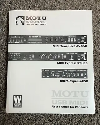 Motu Miditimepiece AV USB/ Express XT/ Micro Express User's Guide For Windows • $6