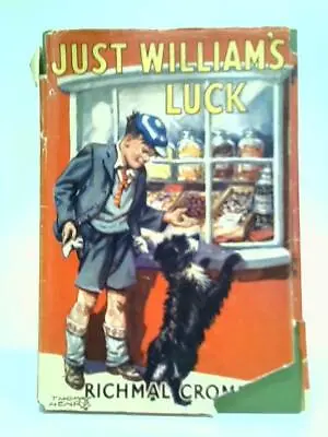 £12.07 • Buy Just William's Luck (Richmal Crompton - 1948) (ID:91068)