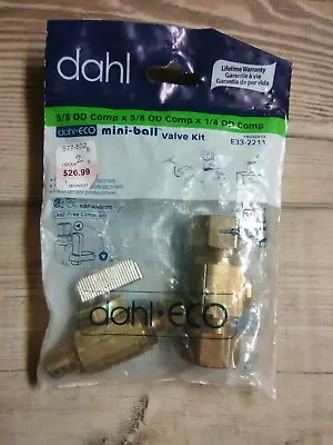 Dahl Valve Kit 5/8 OD Comp X 5/8 OD Comp X 1/4 OD Comp E33-2211 NEW • $18.99