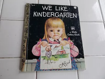 We Like KIndergarten A Little Golden Book1981(Eloise Wilkin) • $3.50