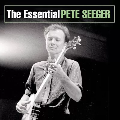 Pete Seeger – The Essential Pete Seeger - New CD • $17.99