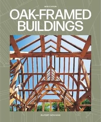 £24.99 • Buy Oak-Framed Buildings By Rupert Newman 9781784946616 | Brand New