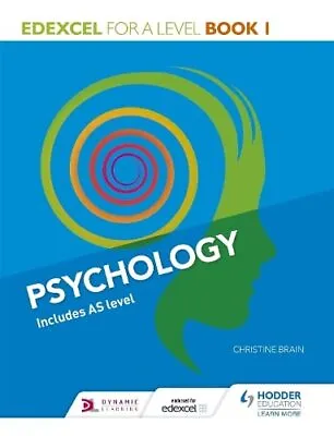 Edexcel Psychology For A Level Book 1 (Dynamic Learning) By Brain Christine The • £97.99