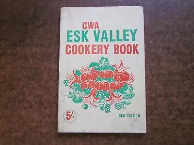 The ESK VALLEY COOKERY Book Vintage 1960s CWA Recipes Country Womens Association • $40