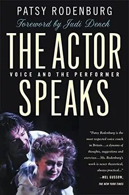 The Actor Speaks: Voice And The Performer • $4.39